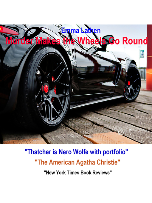 Title details for Murder Makes the Wheels Go Round by Emma Lathen - Available